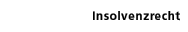 Insolvenzrecht